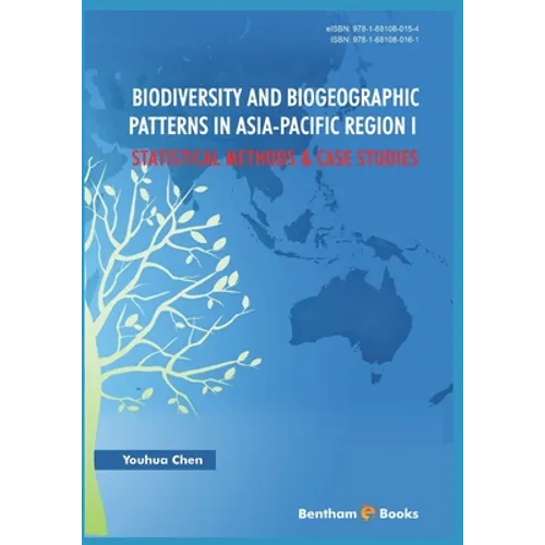 Biodiversity and Biogeographic Patterns in Asia-Pacific Region I: Statistical Methods and Case Studies - Paperback