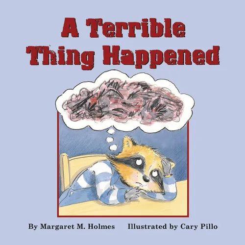 A Terrible Thing Happened - Hardcover
