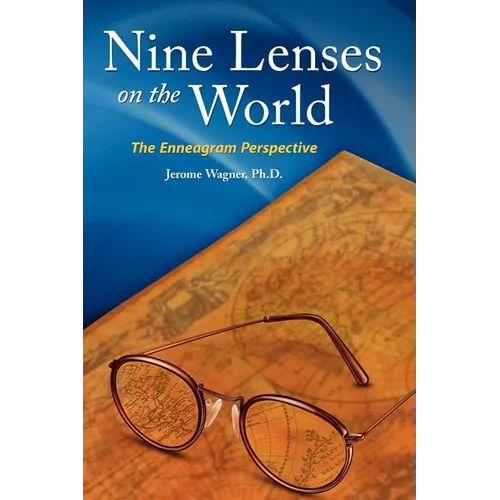 Nine Lenses on the World: the Enneagram Perspective - Paperback