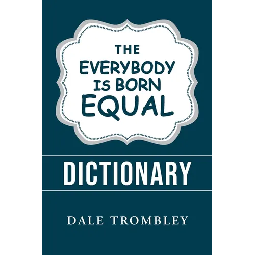 The Everybody Is Born Equal - Paperback