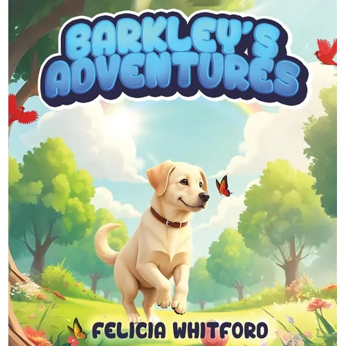Barkley's Adventures: Let the Adventures Begin - Hardcover