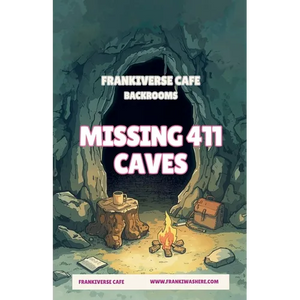 Missing 411 Caves FrankiVerse Cafe Backrooms - Paperback