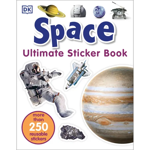 Ultimate Sticker Book: Space: More Than 250 Reusable Stickers - Paperback