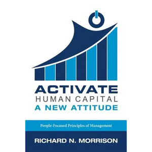 Activate Human Capital: A New Attitude - Paperback