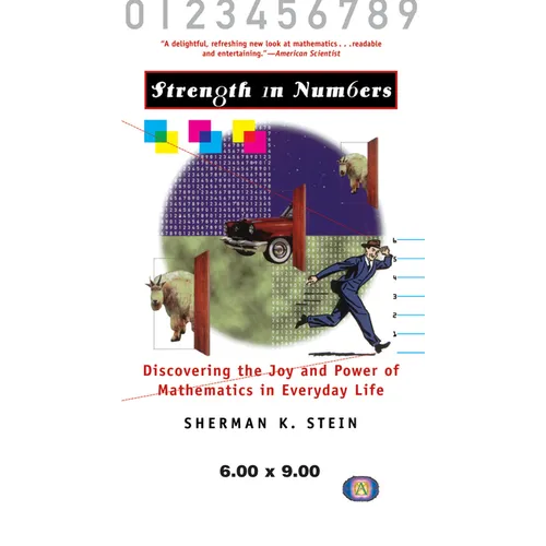 Strength in Numbers: Discovering the Joy and Power of Mathematics in Everyday Life - Paperback