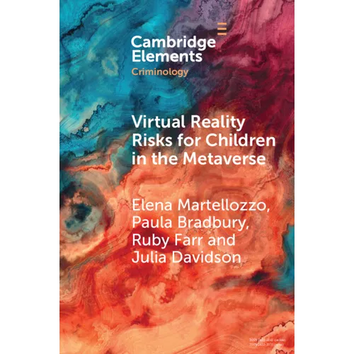 Virtual Reality Risks for Children in the Metaverse - Paperback