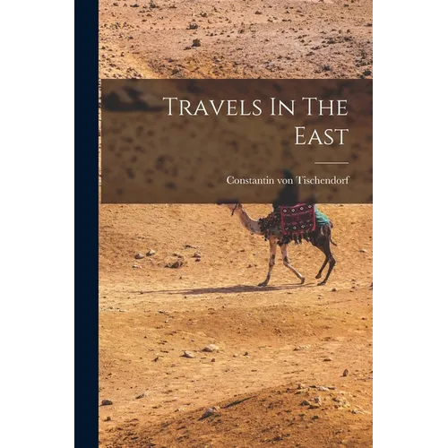 Travels In The East - Paperback