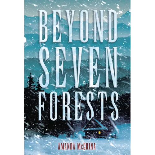 Beyond Seven Forests - Hardcover