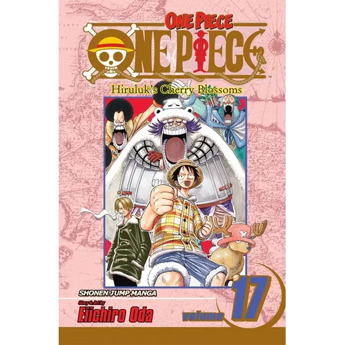 One Piece, Vol. 17: Hiriluk's Cherry Blossoms - Paperback