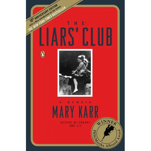 The Liars' Club: A Memoir - Paperback