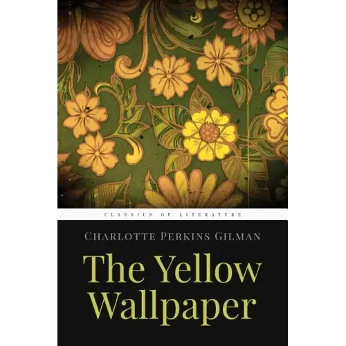 The Yellow Wallpaper - Paperback