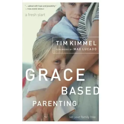 Grace-Based Parenting - Paperback