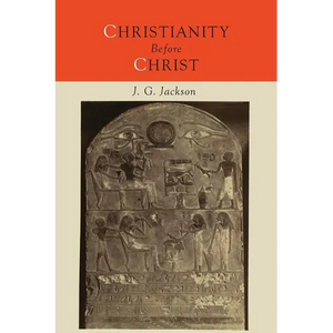 Christianity Before Christ - Paperback
