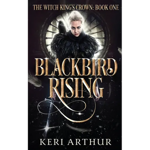 Blackbird Rising - Paperback