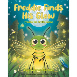 Freddie Finds His Glow - Paperback