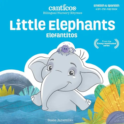 Canticos Little Elephants / Elefantitos: Bilingual Nursery Rhymes - Board Book