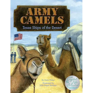Army Camels: Texas Ships of the Desert - Paperback