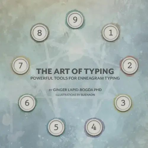 The Art of Typing: Powerful Tools for Enneagram Typing - Paperback