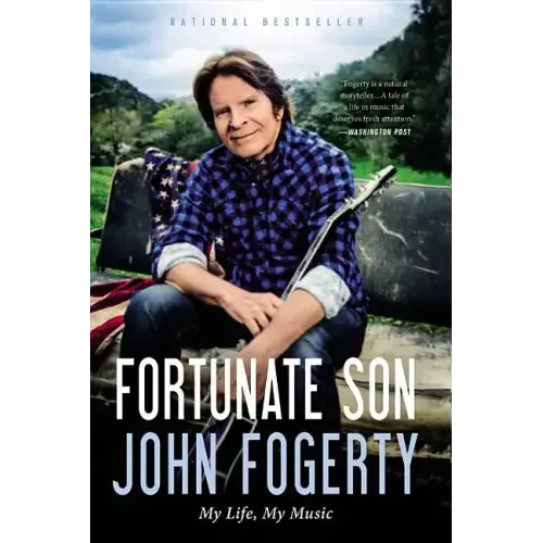 Fortunate Son: My Life, My Music - Paperback