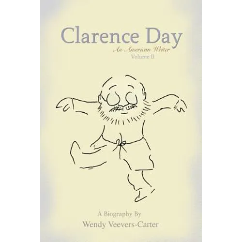 Clarence Day: An American Writer - Paperback