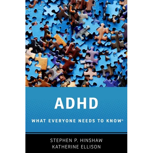 ADHD: What Everyone Needs to Know(r) - Paperback