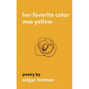 Her Favorite Color Was Yellow - Paperback