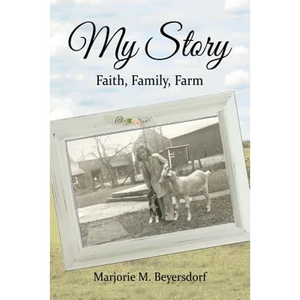 My Story: Faith, Family, Farm - Paperback
