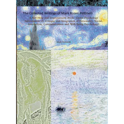 The Collected Writings of Mark Rozen Pettinelli - Hardcover