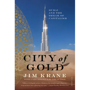 City of Gold: Dubai and the Dream of Capitalism - Paperback
