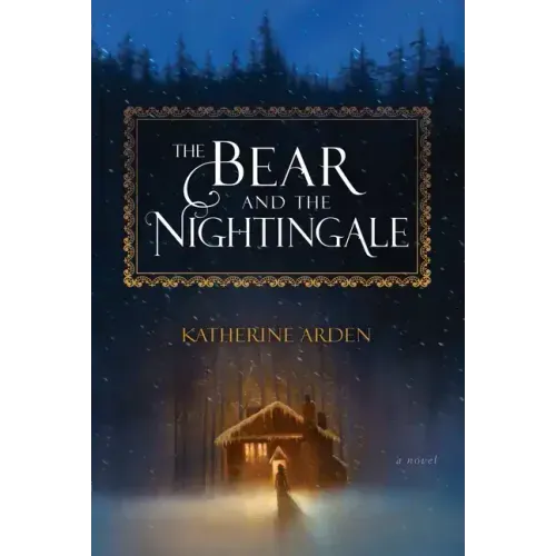 The Bear and the Nightingale - Hardcover