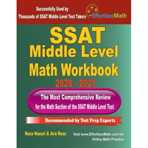 SSAT Middle Level Math Workbook 2020 - 2021: The Most Comprehensive Review for the Math Section of the SSAT Middle Level Test - Paperback
