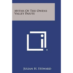 Myths of the Owens Valley Paiute - Paperback
