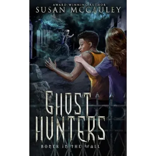 Ghost Hunters: Bones in the Wall - Paperback