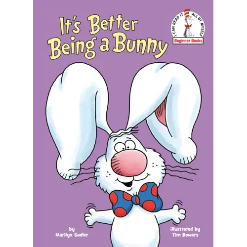 It's Better Being a Bunny: An Early Reader Book for Kids - Hardcover