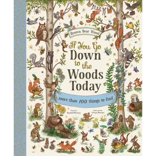 If You Go Down to the Woods Today: A Search and Find Adventure - Hardcover