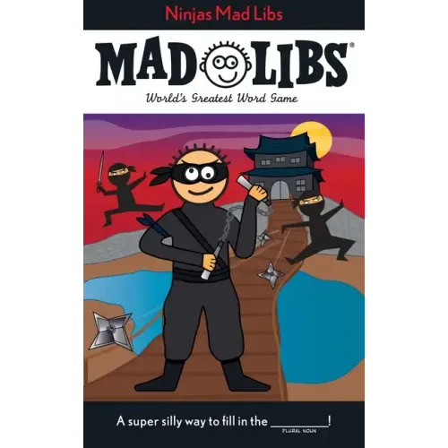 Ninjas Mad Libs: World's Greatest Word Game - Paperback