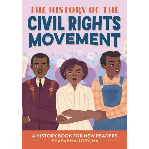 The History of the Civil Rights Movement: A History Book for New Readers - Paperback