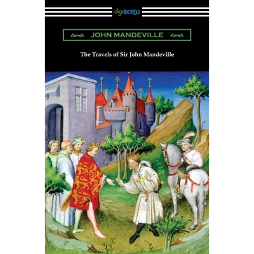 The Travels of Sir John Mandeville