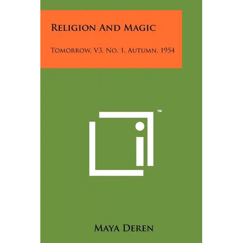 Religion And Magic: Tomorrow, V3, No. 1, Autumn, 1954 - Paperback