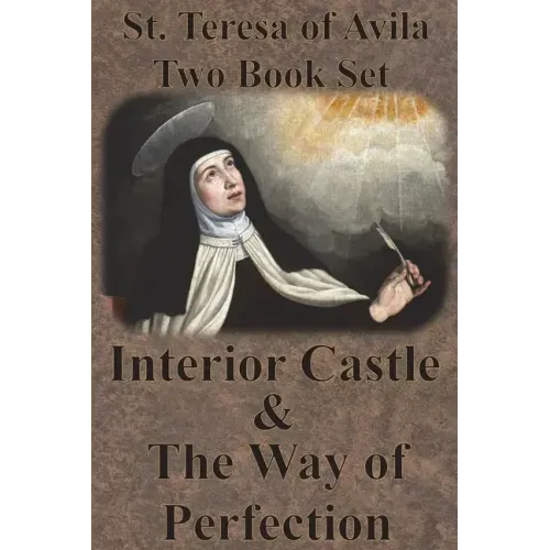St. Teresa of Avila Two Book Set - Interior Castle and The Way of Perfection - Paperback