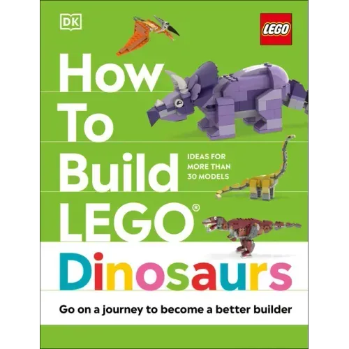 How to Build Lego Dinosaurs - Hardcover