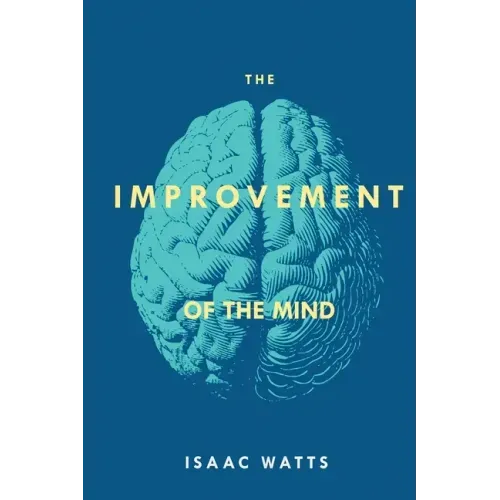 The Improvement of the Mind - Paperback