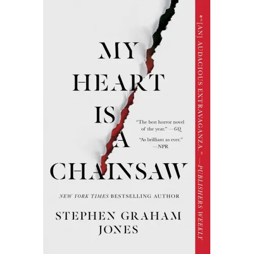 My Heart Is a Chainsaw - Paperback