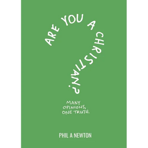 Are You a Christian?: Many Opinions, One Truth - Paperback