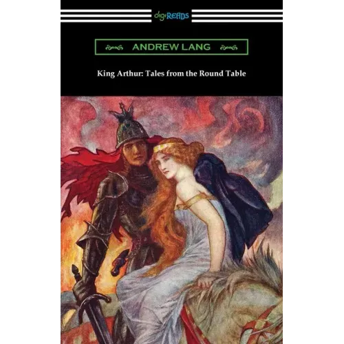 King Arthur: Tales from the Round Table - Paperback