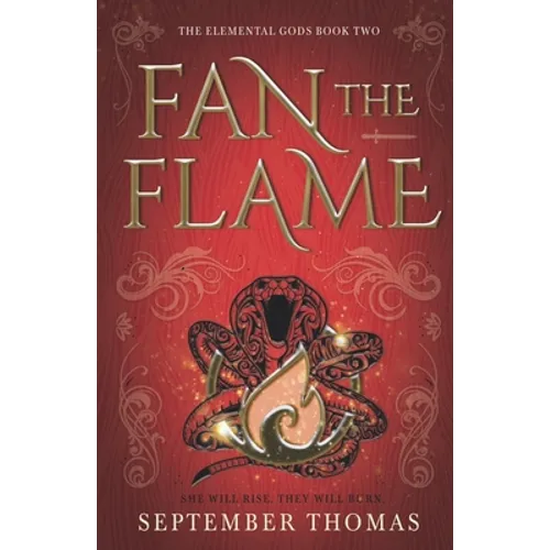 Fan the Flame: The Elemental Gods Book Two - Paperback