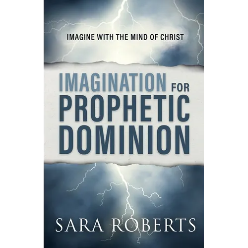 Imagination for Prophetic Dominion - Paperback
