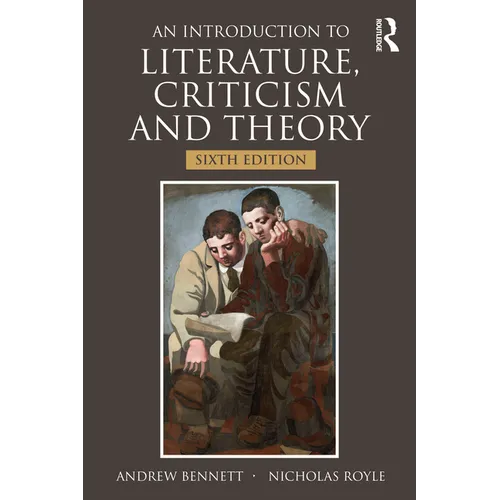 An Introduction to Literature, Criticism and Theory - Paperback