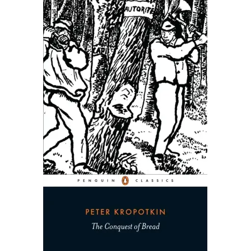 The Conquest of Bread - Paperback