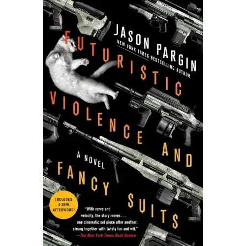 Futuristic Violence and Fancy Suits - Paperback